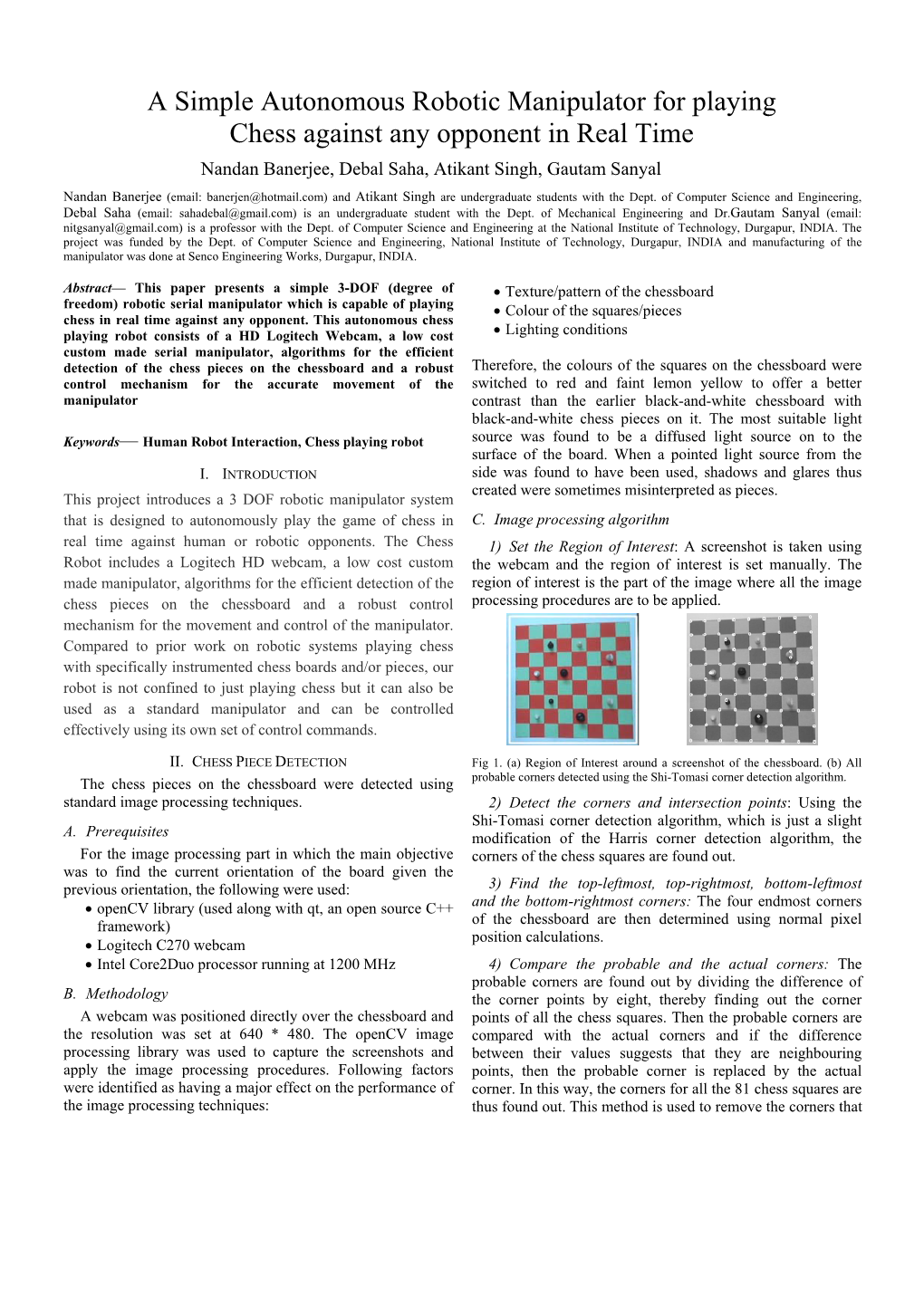 A Simple Autonomous Robotic Manipulator for Playing Chess