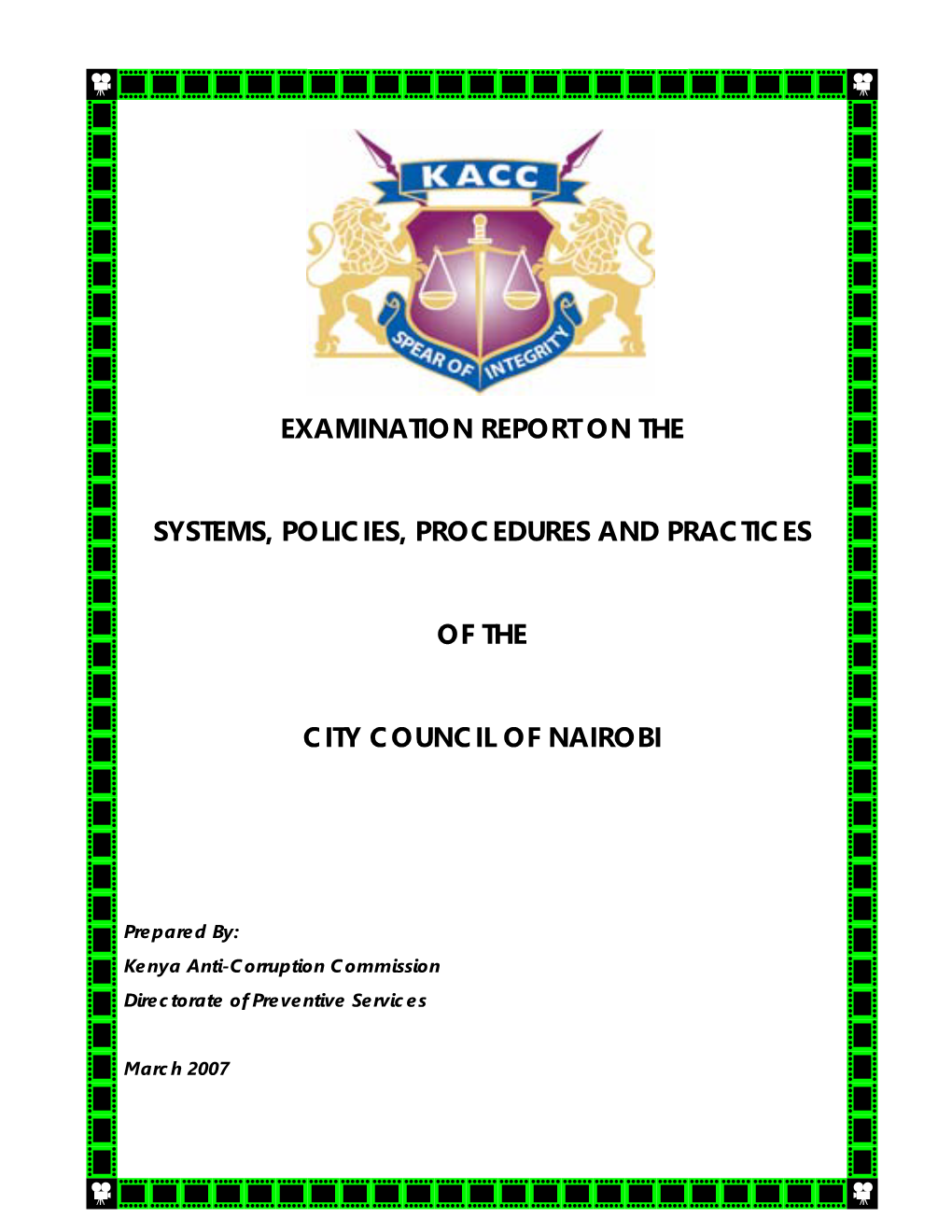 Examination Report on the Systems, Policies, Procedures & Practices Of