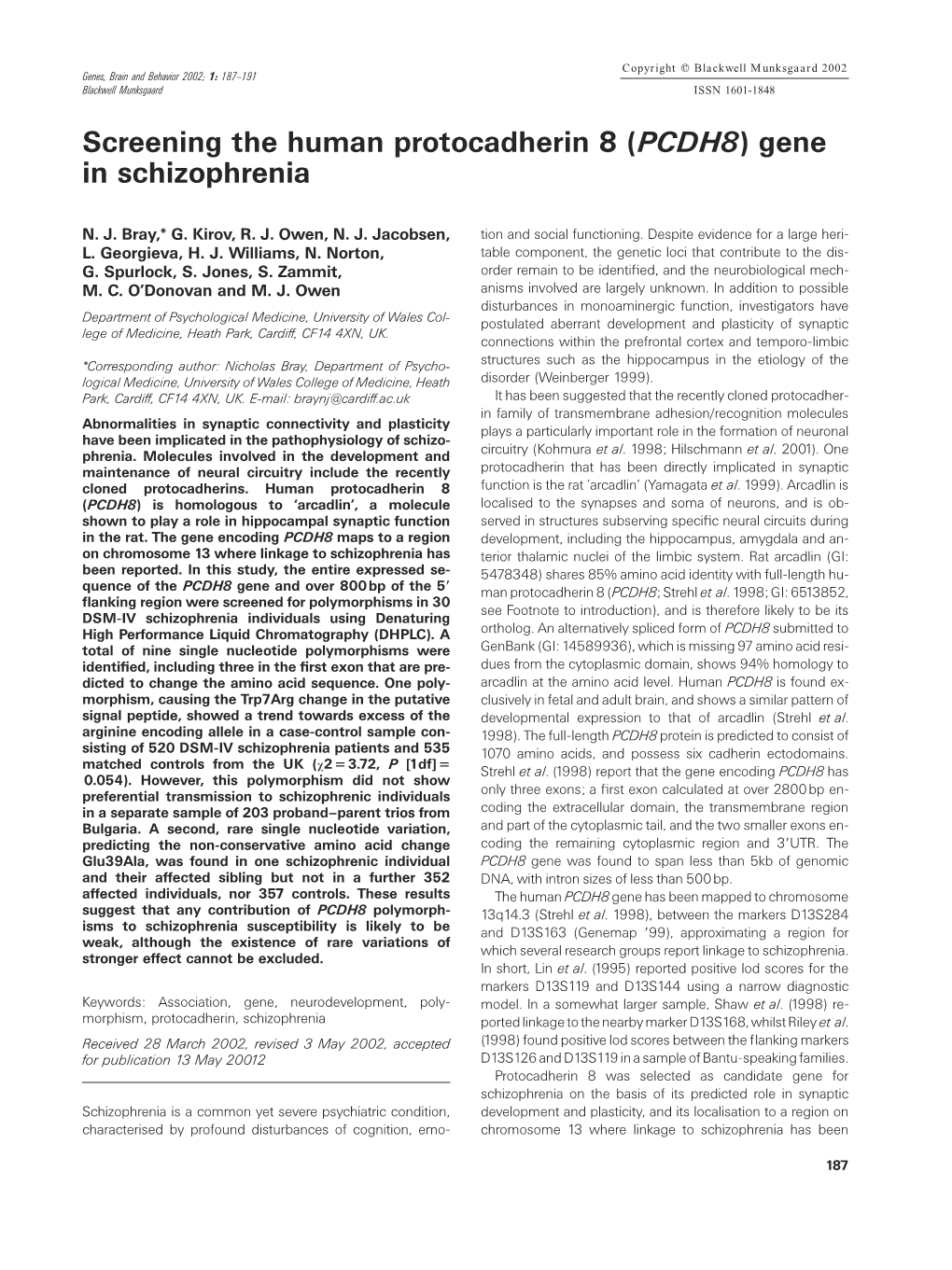 Screening the Human Protocadherin 8 (PCDH8) Gene in Schizophrenia
