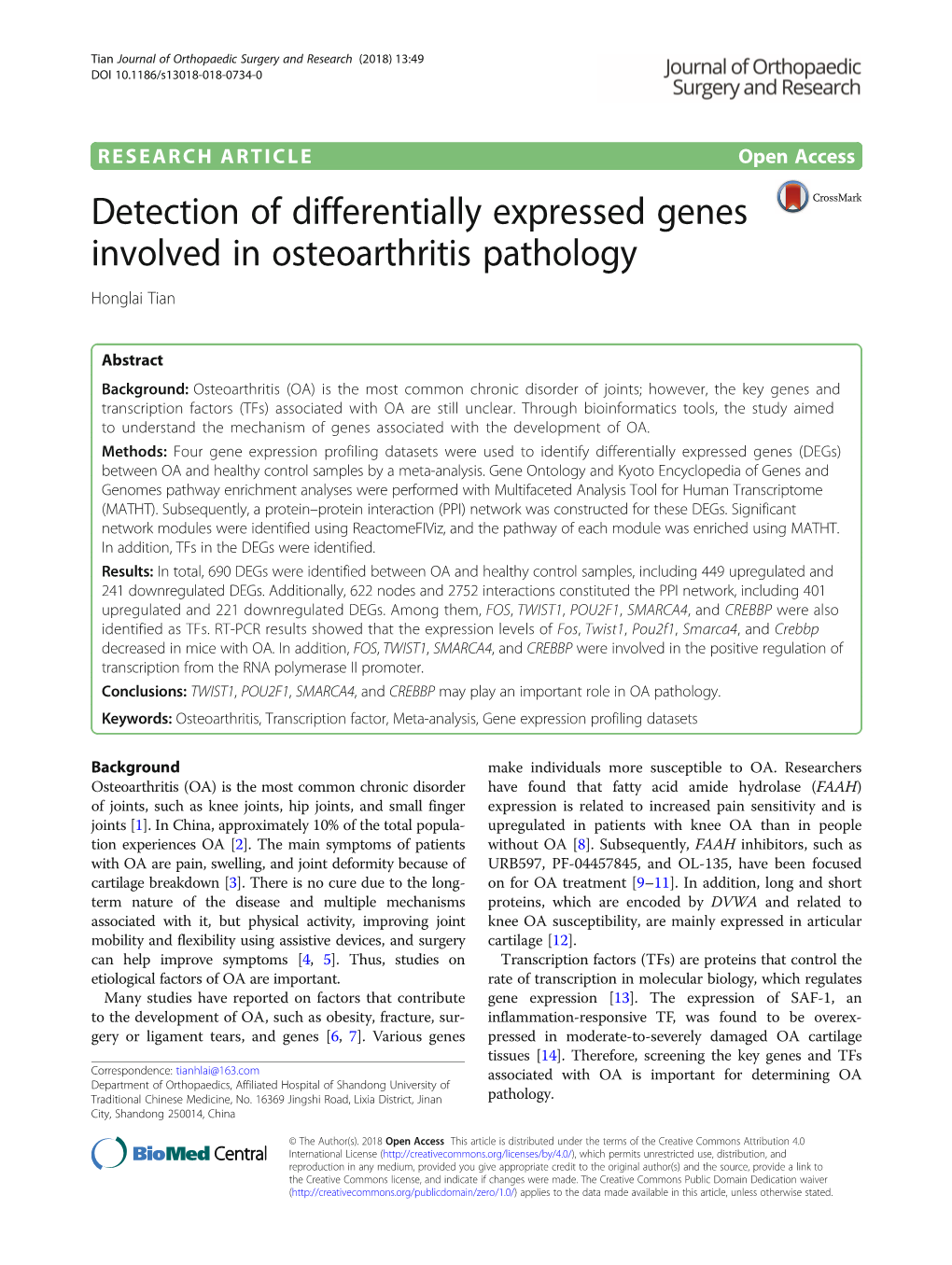 Detection of Differentially Expressed Genes Involved in Osteoarthritis Pathology Honglai Tian