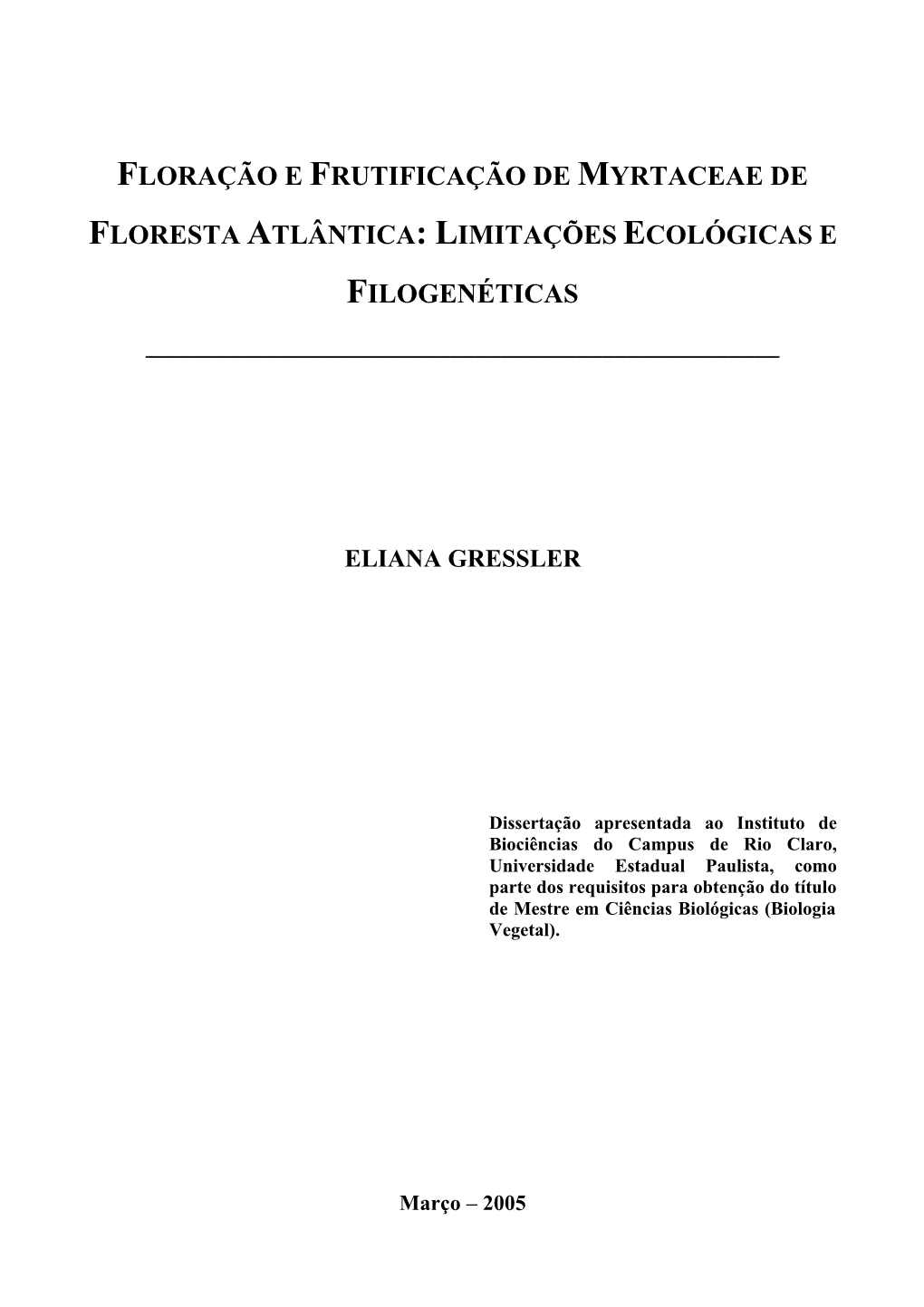 Floração E Frutificação De Myrtaceae De Floresta Atlântica: Limitações