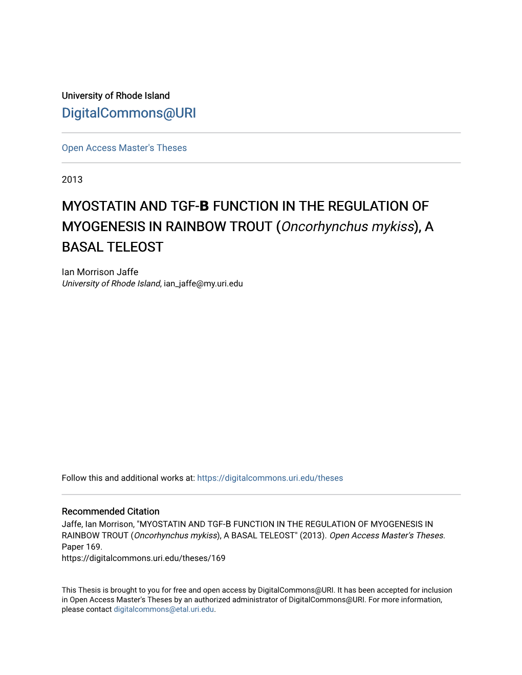 Myostatin and Tgf-Î™ Function in The