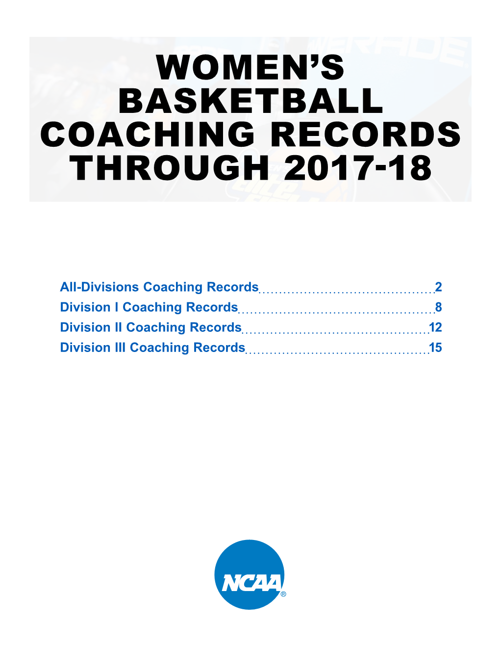 Women's Basketball Coaching Records Through 2017-18