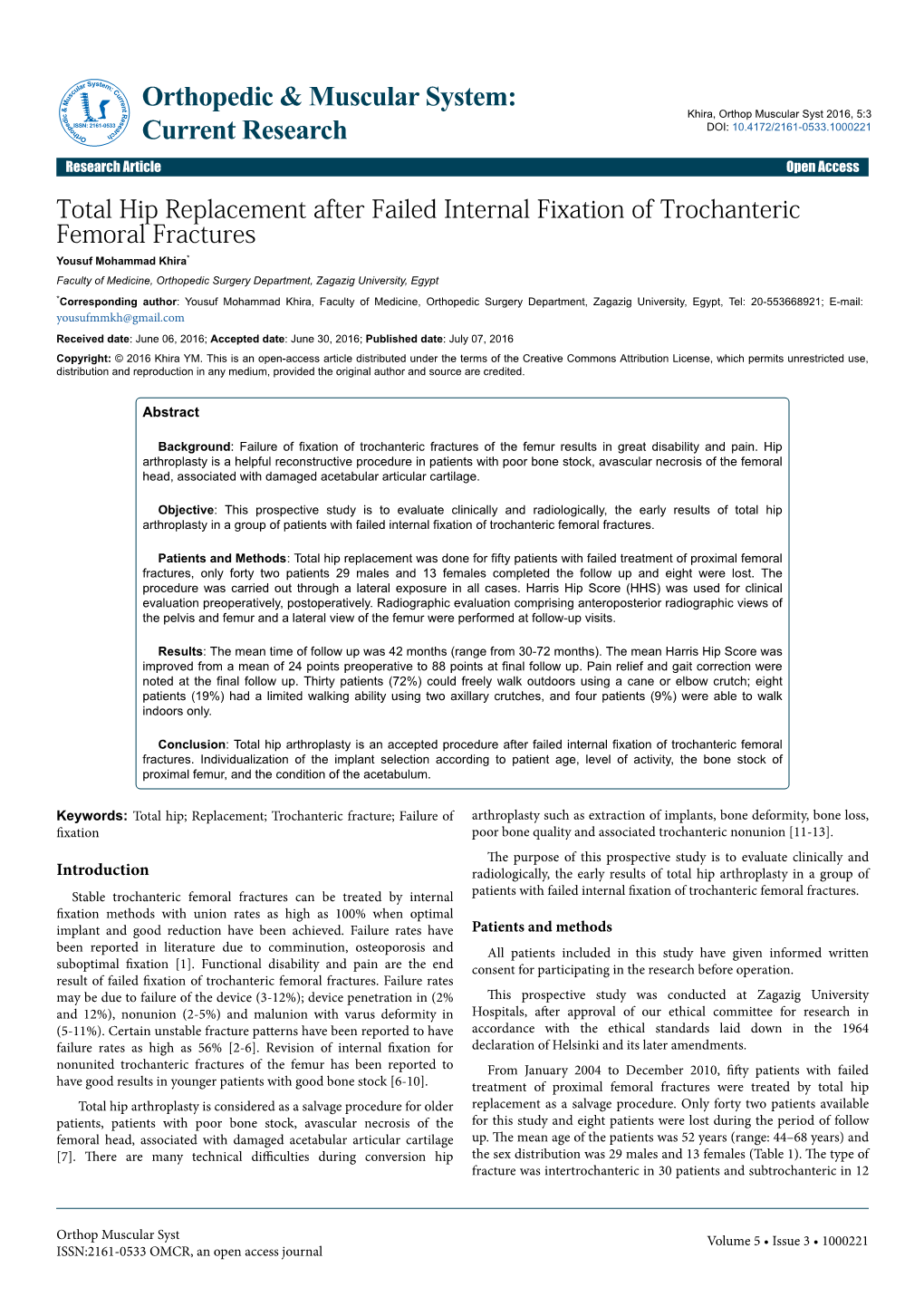 Total Hip Replacement After Failed Internal Fixation of Trochanteric