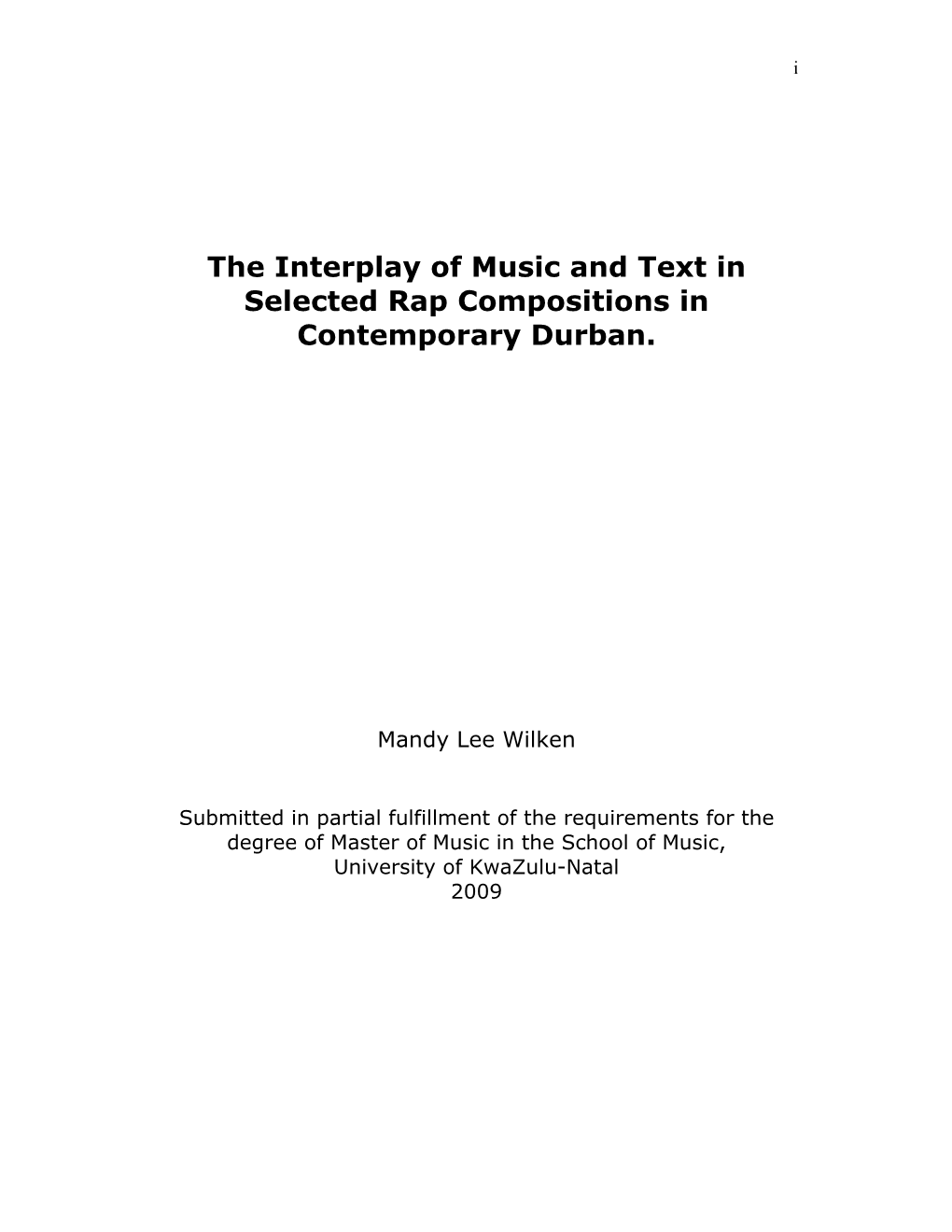 The Interplay of Music and Text in Selected Rap Compositions in Contemporary Durban