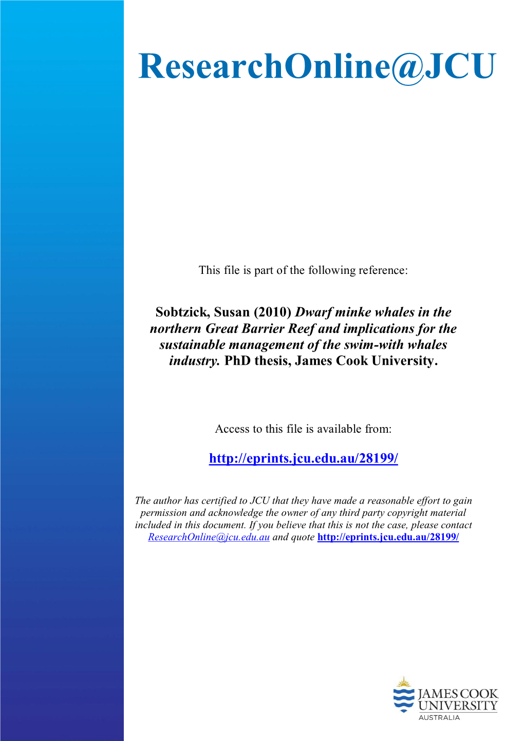 Dwarf Minke Whales in the Northern Great Barrier Reef and Implications for the Sustainable Management of the Swim-With Whales Industry