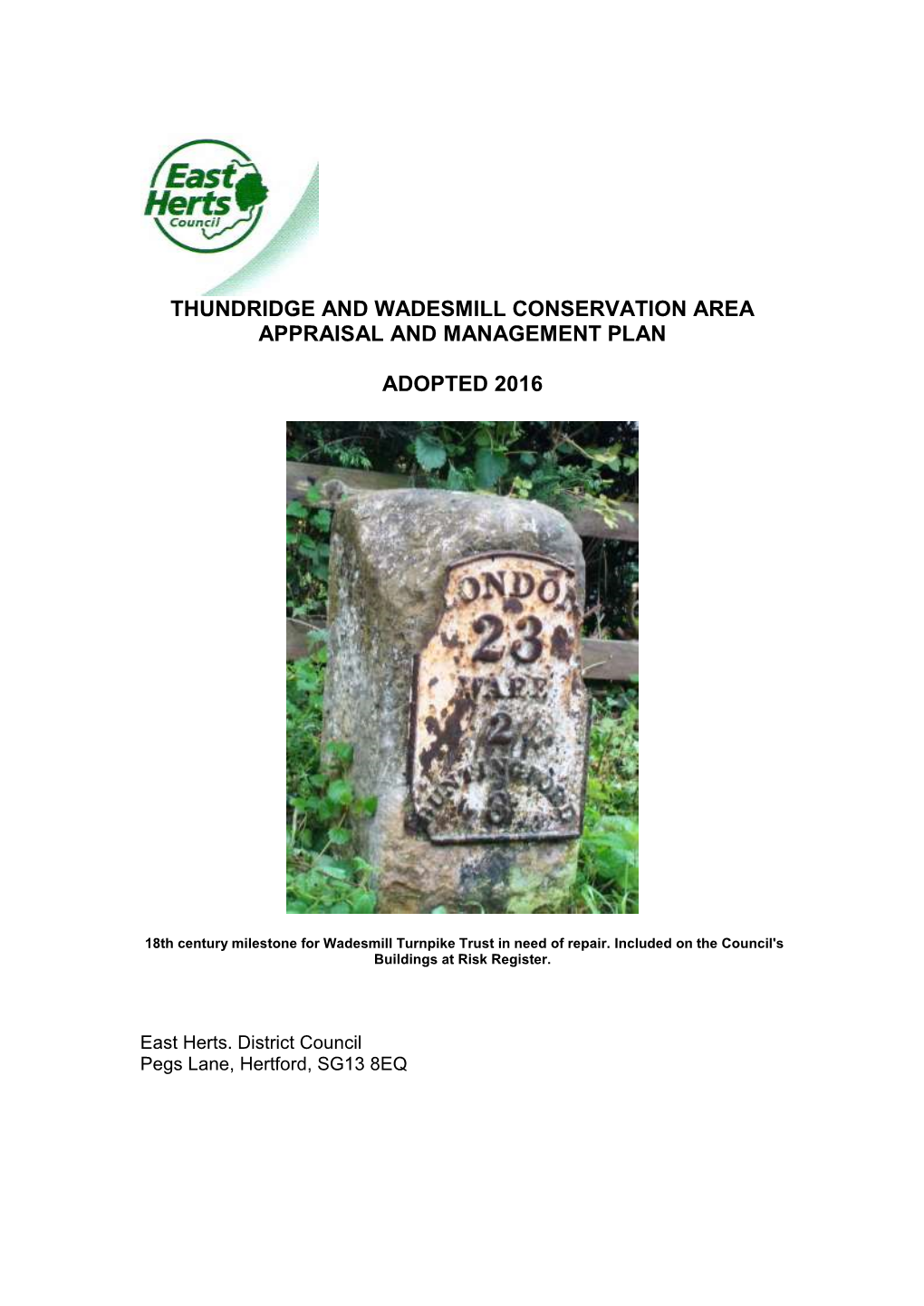 Thundridge and Wadesmill Conservation Area Appraisal and Management Plan