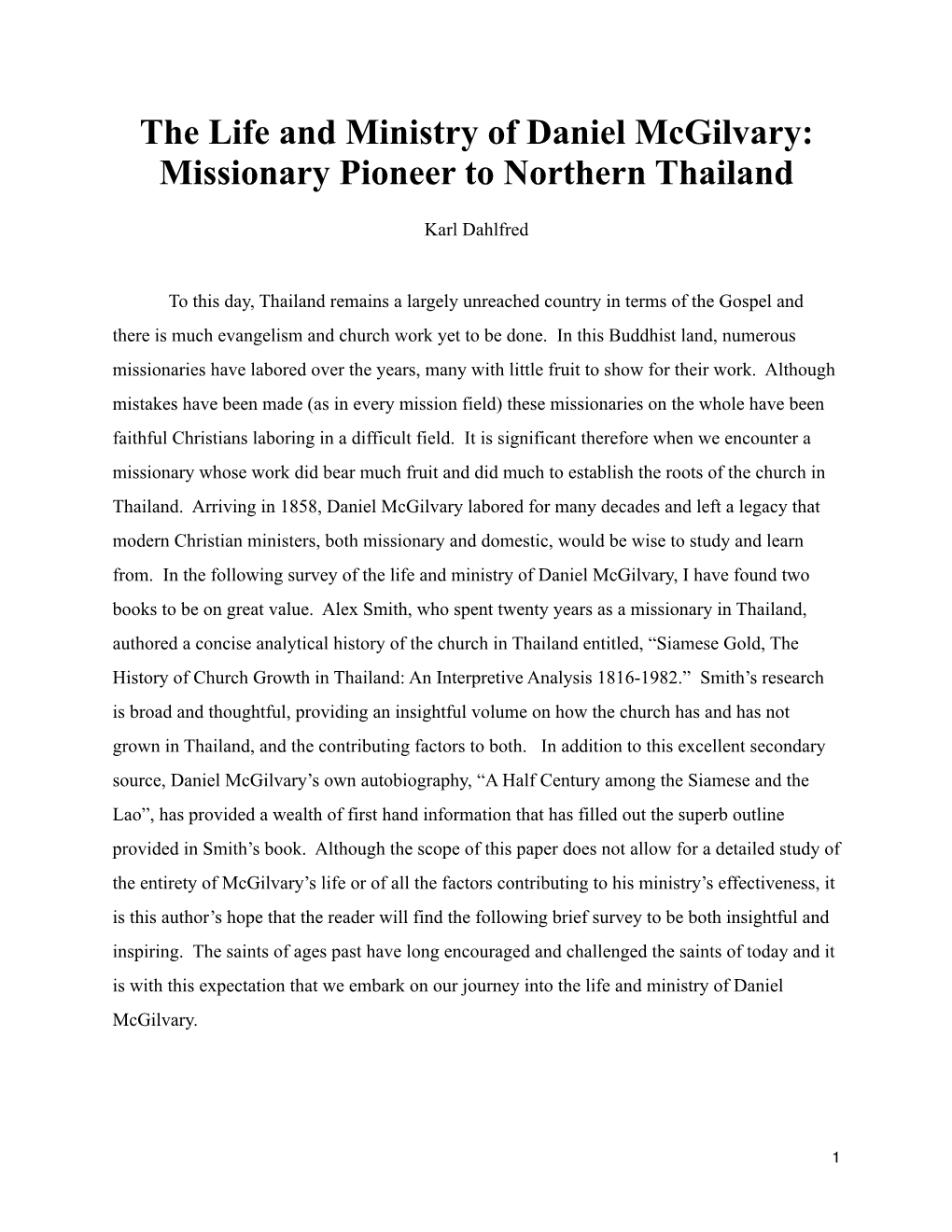 The Life and Ministry of Daniel Mcgilvary- Missionary Pioneer To
