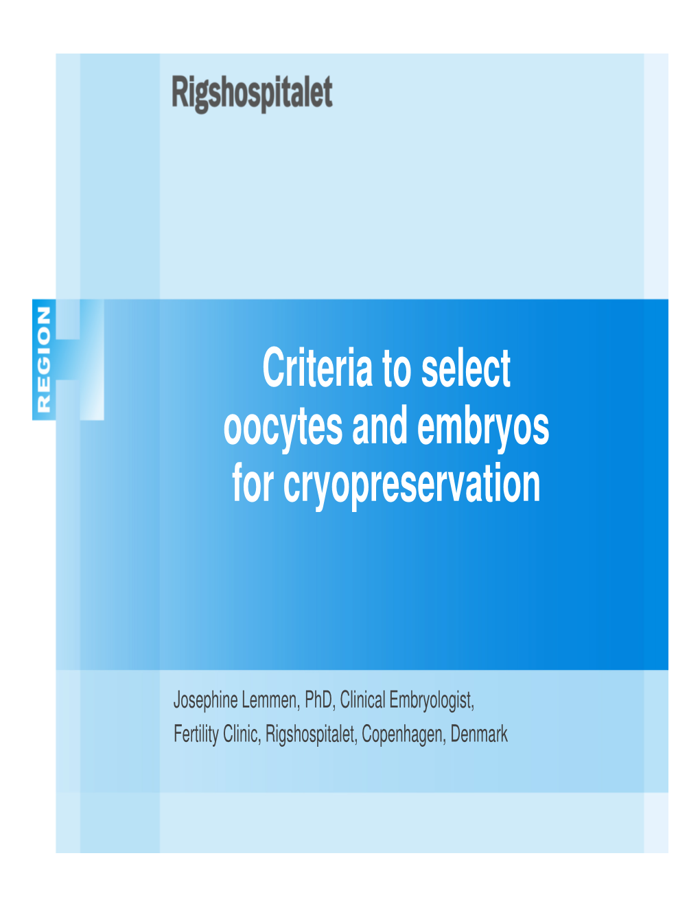 Why Blastocyst Cryopreservation