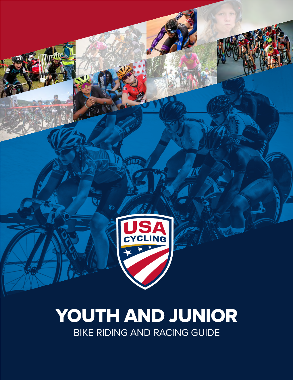 Usa Cycling's Youth and Junior Riding and Racing Guide!