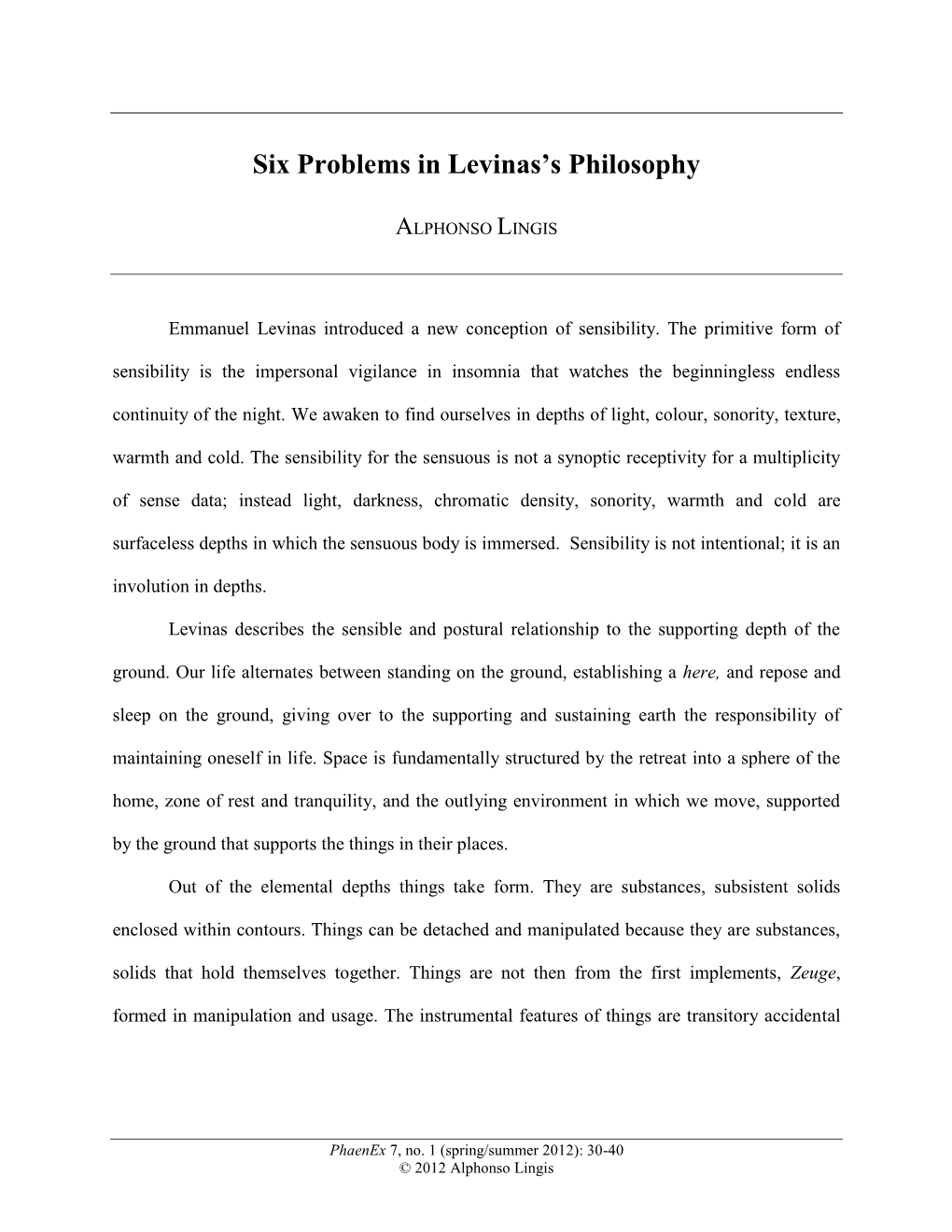 Emmanuel Levinas Introduced an Essentially Conception of Sensibility