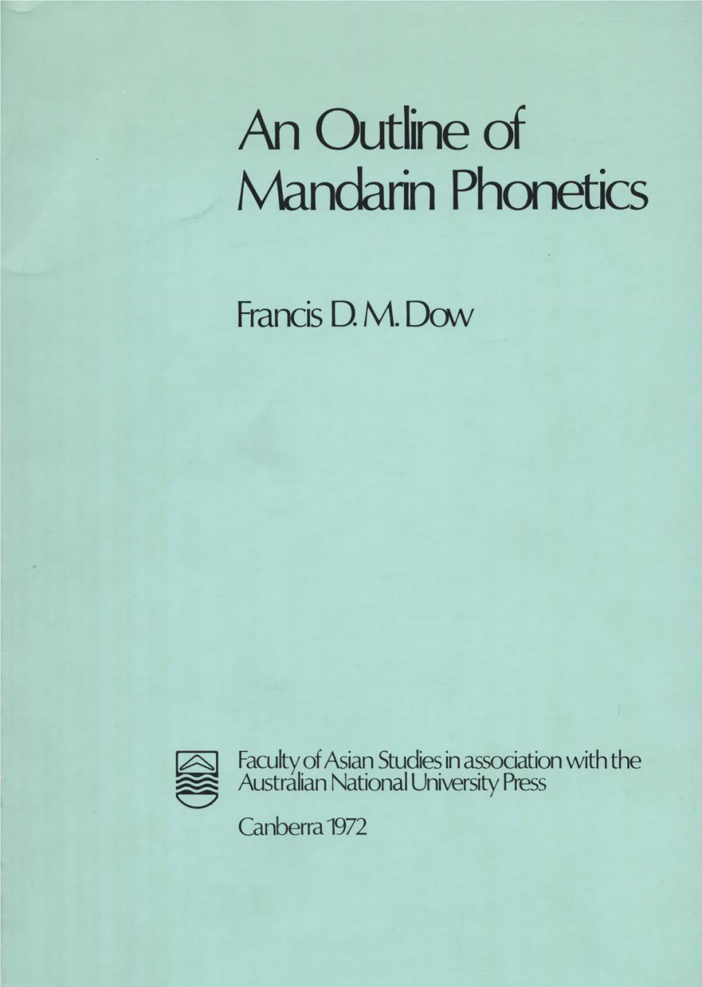 An Outline of Mandarin Phonetics