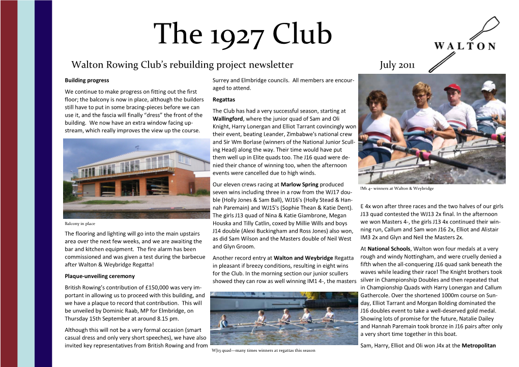 The 1927 Club Walton Rowing Club’S Rebuilding Project Newsletter July 2011