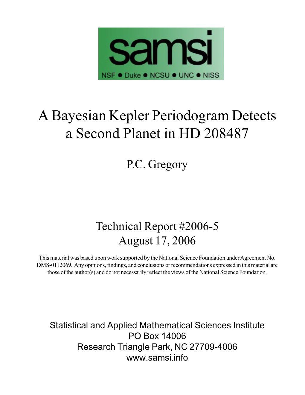 A Bayesian Kepler Periodogram Detects a Second Planet in HD 208487