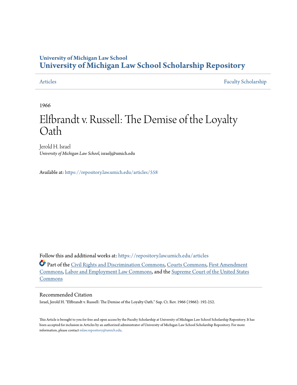 Elfbrandt V. Russell: the Demise of the Loyalty Oath