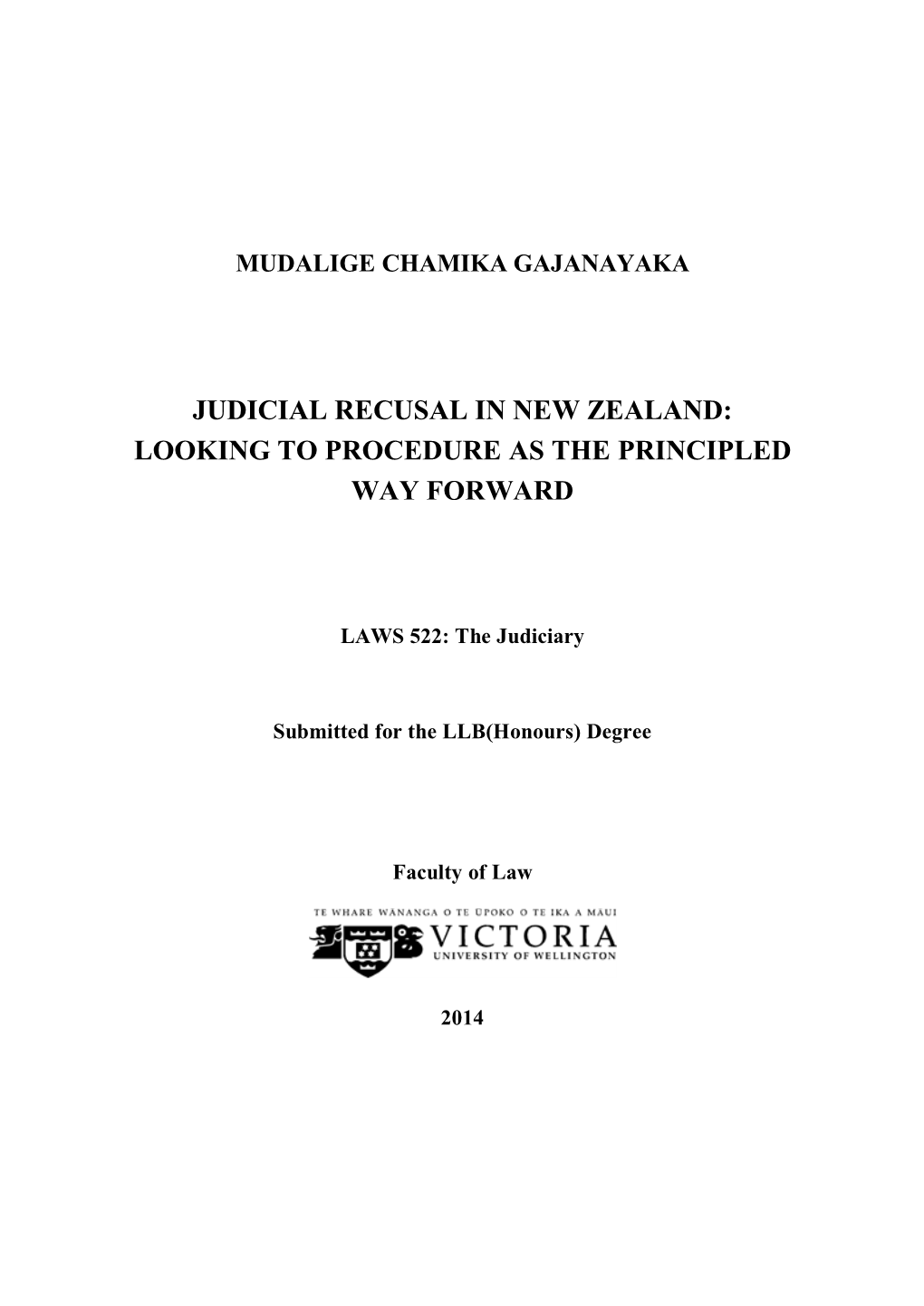 Judicial Recusal in New Zealand: Looking to Procedure As the Principled Way Forward