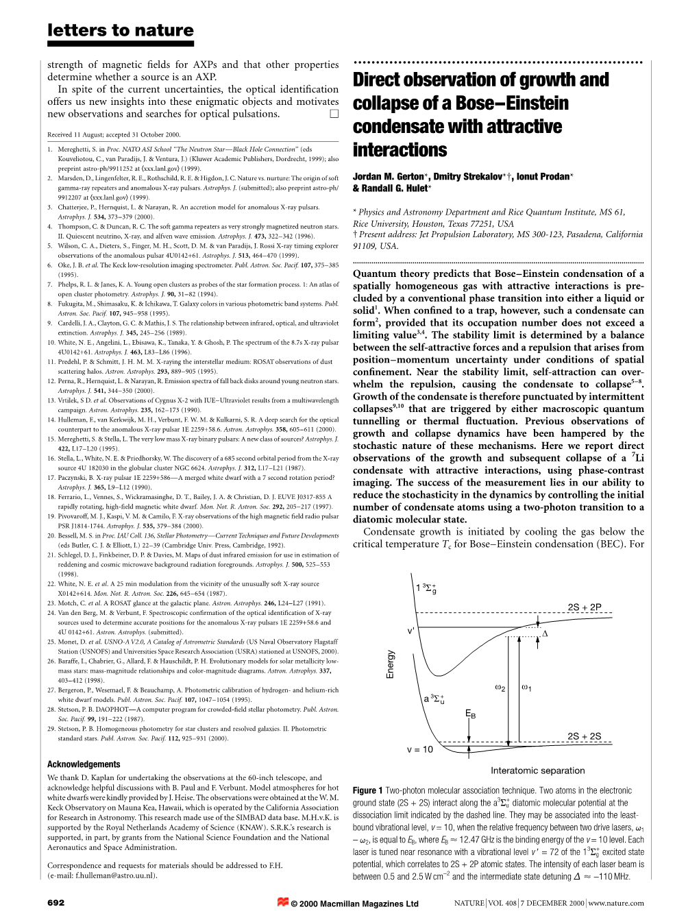 Direct Observation of Growth and Collapse of a Bose±Einstein Condensate with Attractive Interactions