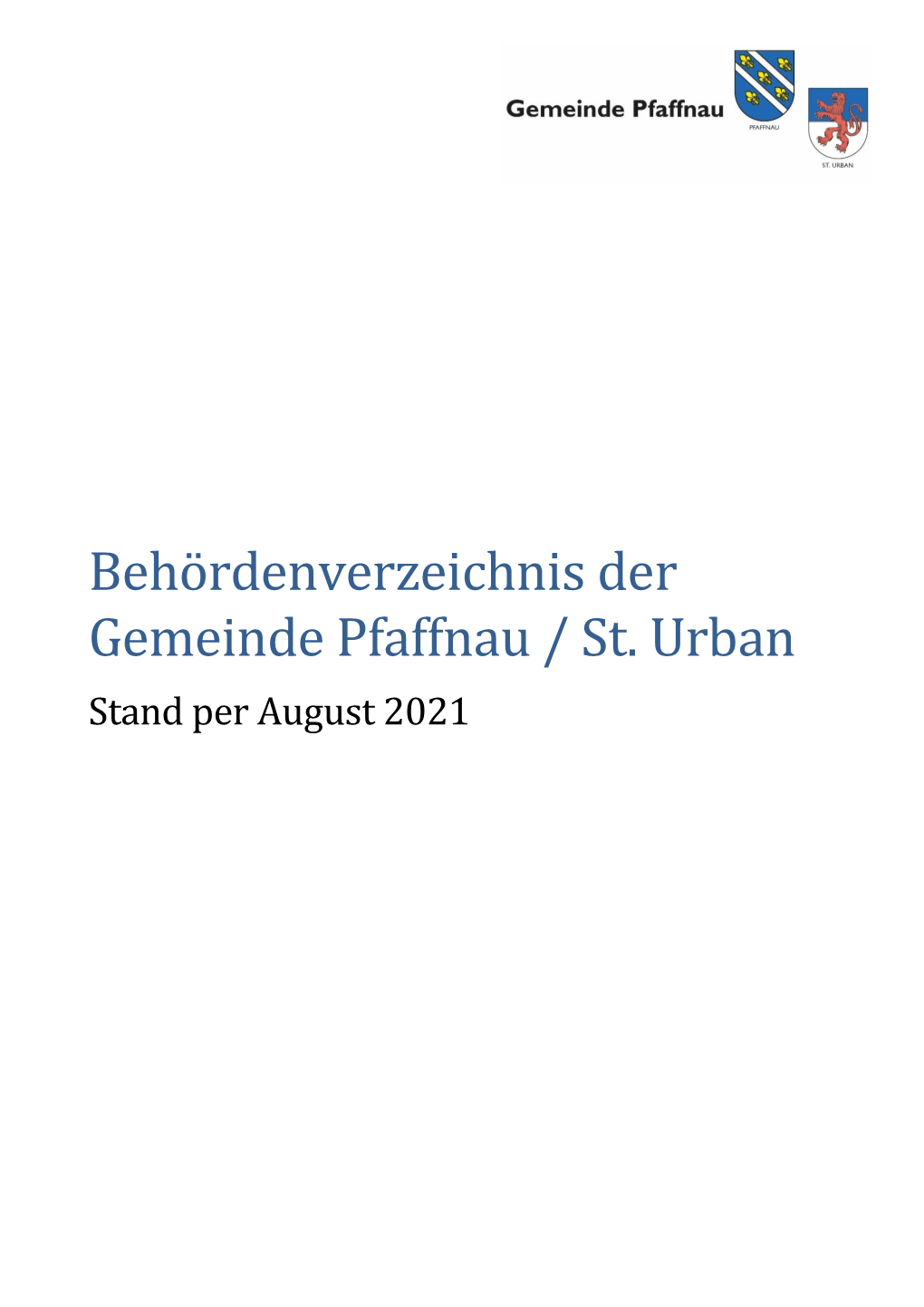 Behördenverzeichnis Der Gemeinde Pfaffnau / St. Urban Stand Per August 2021