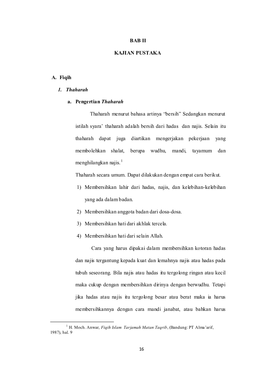 BAB II KAJIAN PUSTAKA A. Fiqih 1. Thaharah A. Pengertian Thaharah