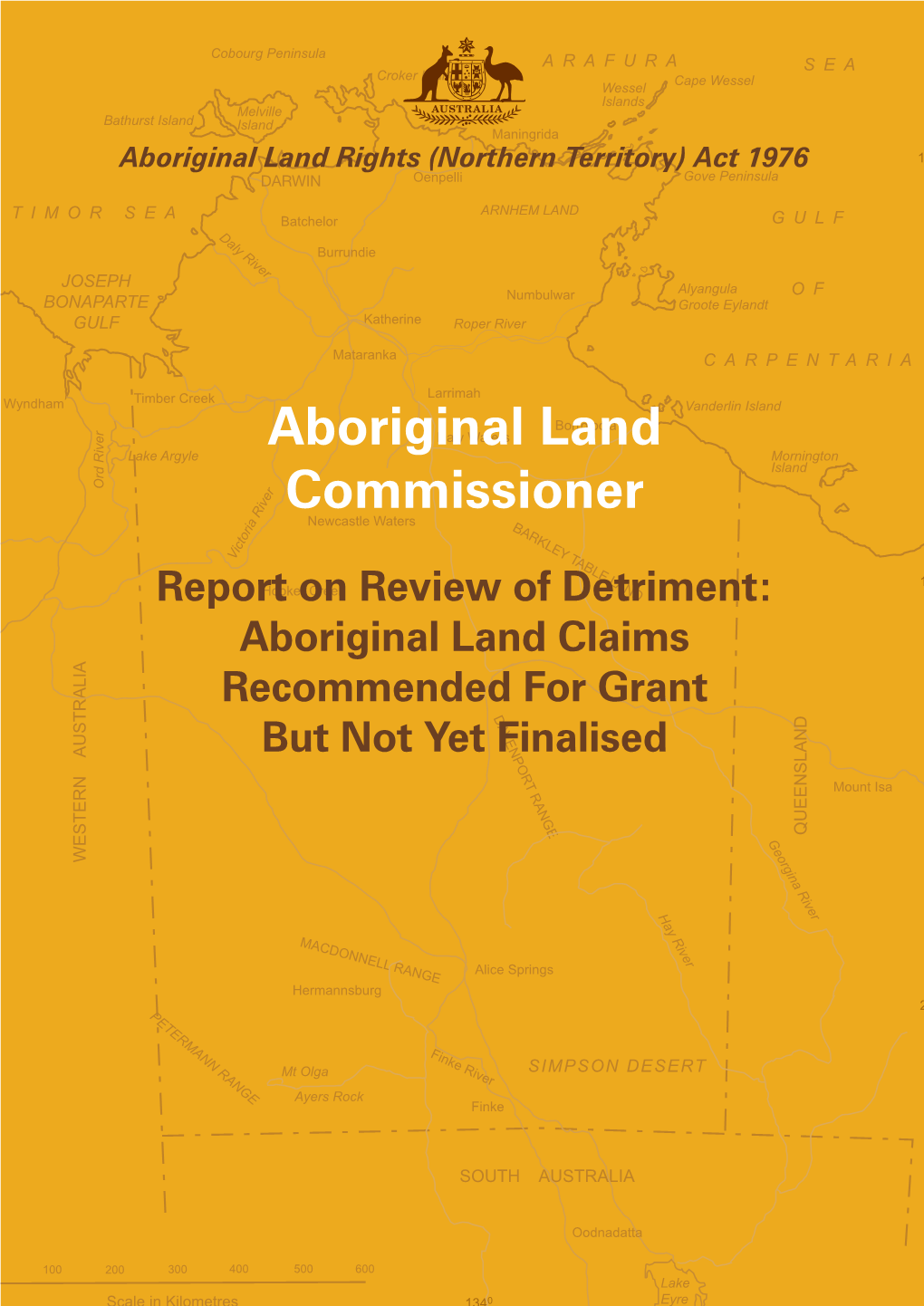 Report on Review of Detriment: Aboriginal Land Claims Recommended for Grant but Not Yet Finalised