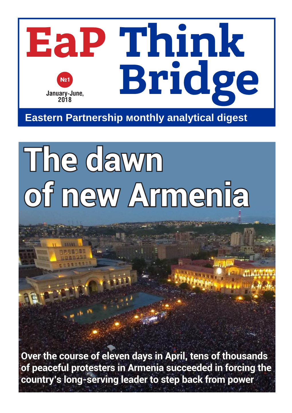 The Dаwn of New Armenia