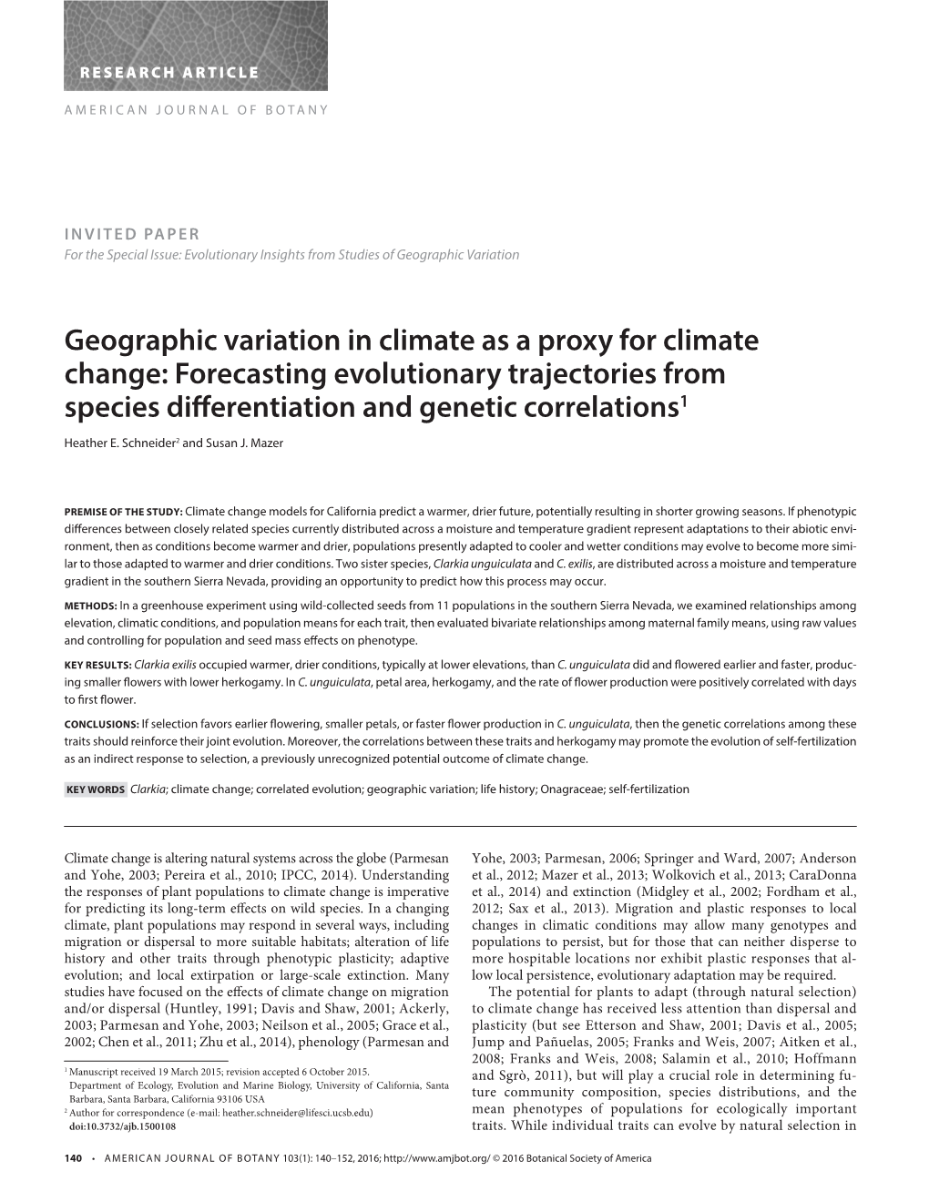 Geographic Variation in Climate As a Proxy for Climate Change: Forecasting Evolutionary Trajectories from Species Diff Erentiation and Genetic Correlations1