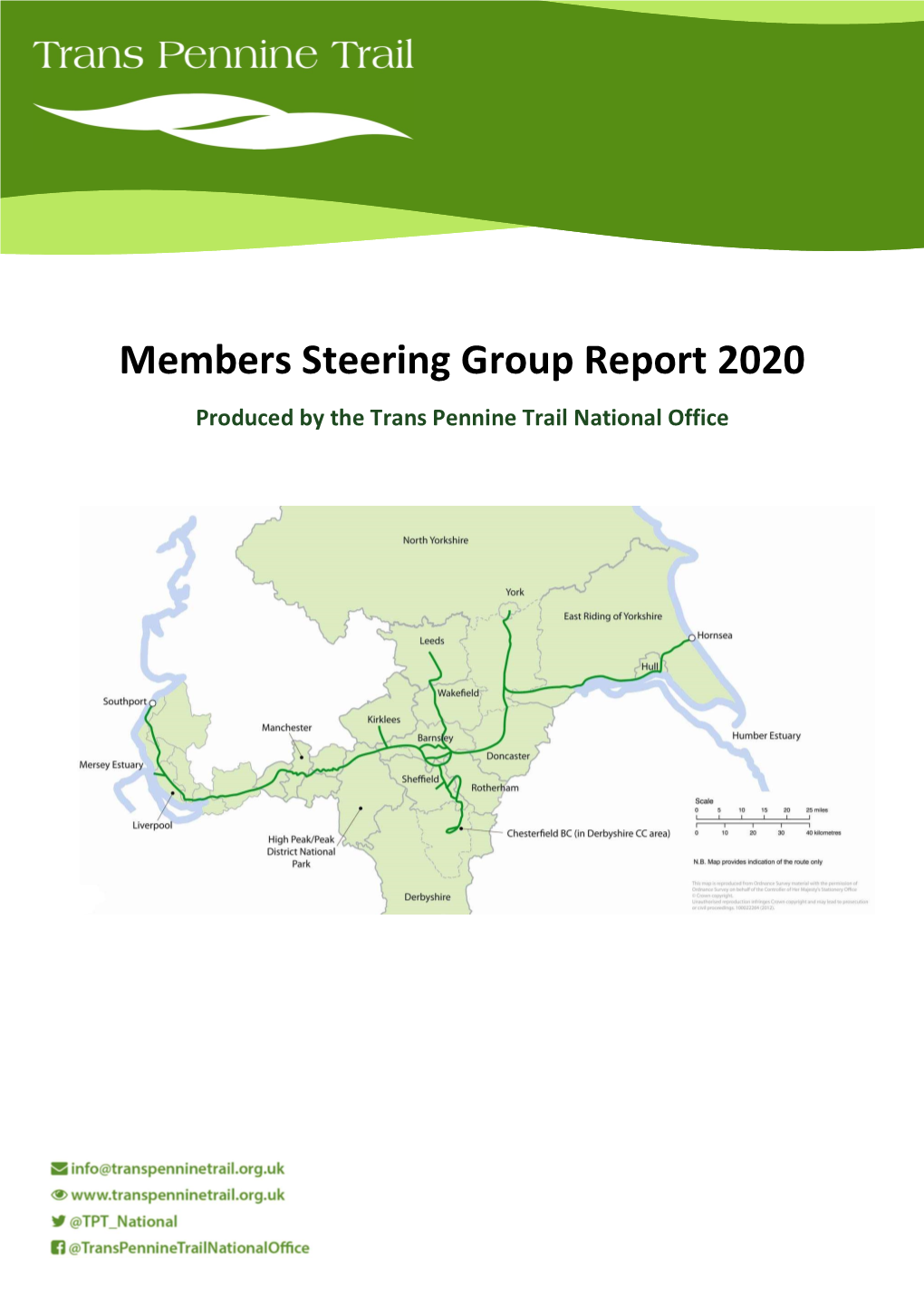 Members Steering Group Report 2020 Produced by the Trans Pennine Trail National Office