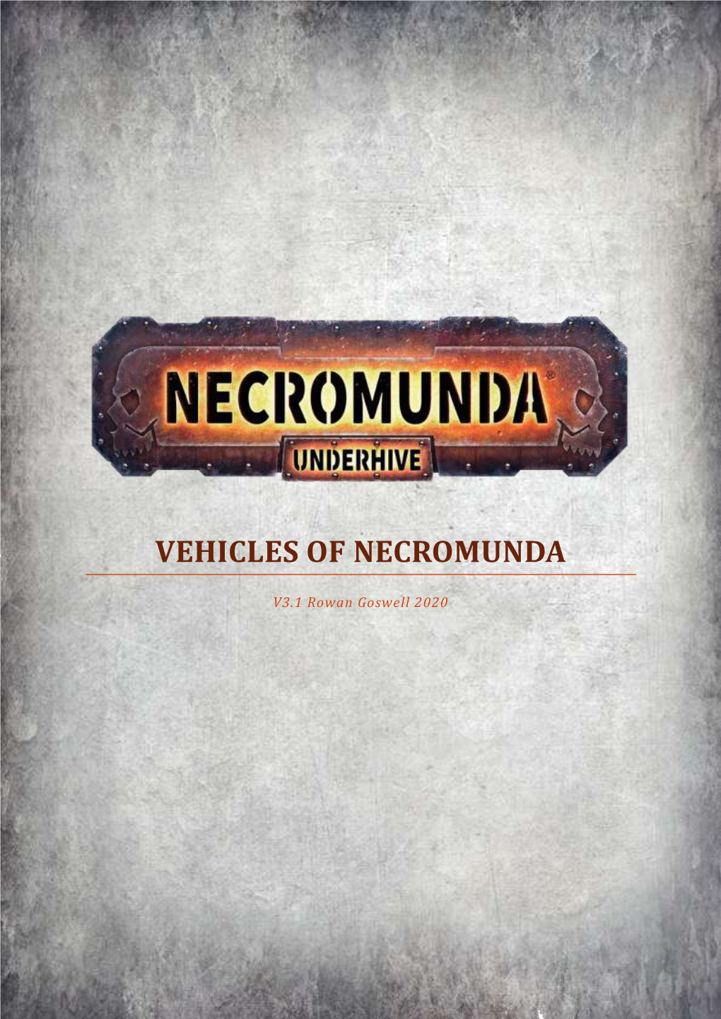 Vehicles of Necromunda