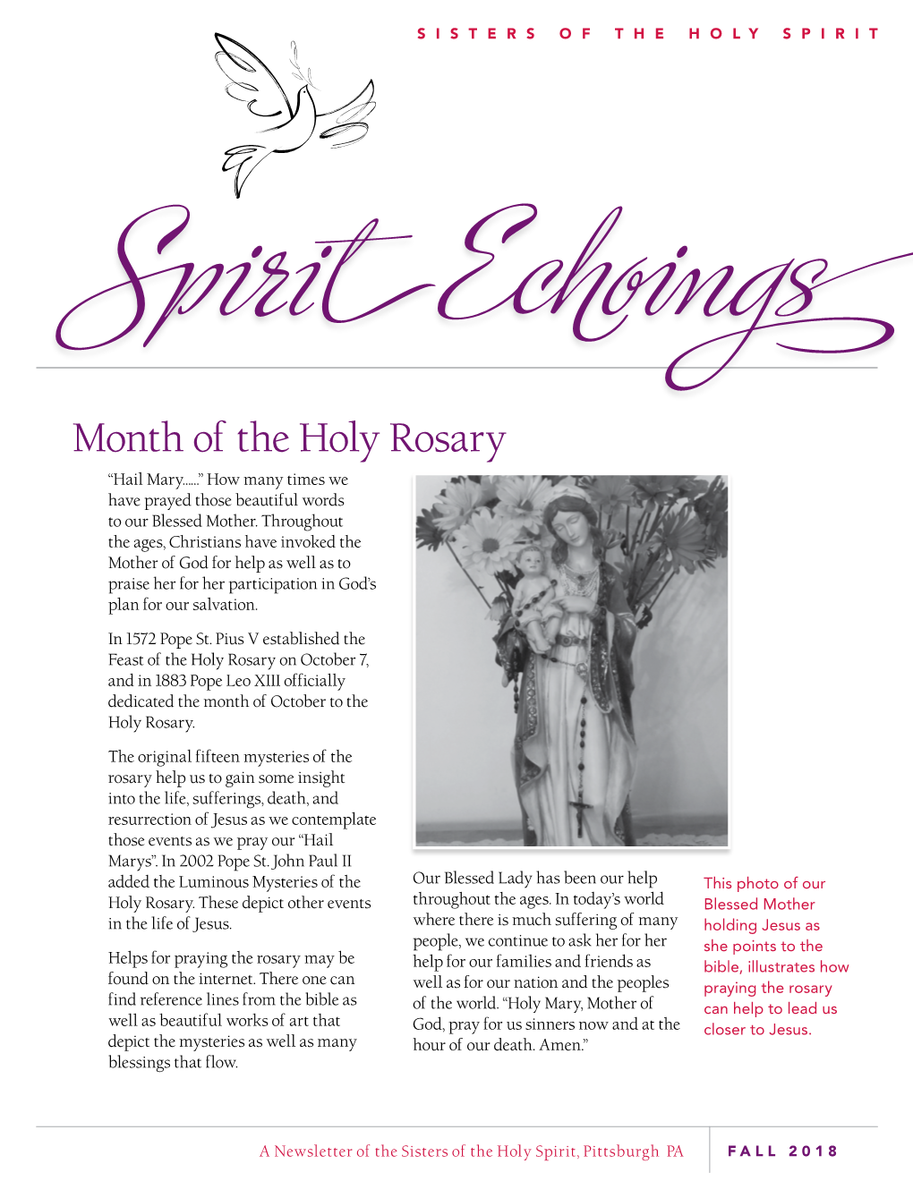Month of the Holy Rosary “Hail Mary……” How Many Times We Have Prayed Those Beautiful Words to Our Blessed Mother