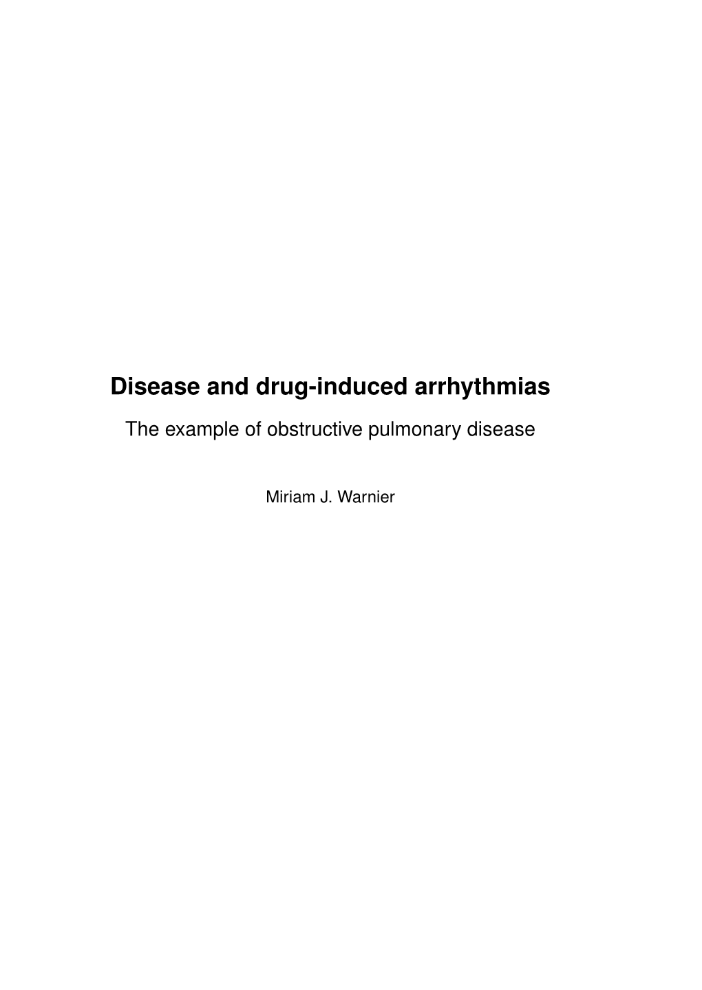 Disease and Drug-Induced Arrhythmias