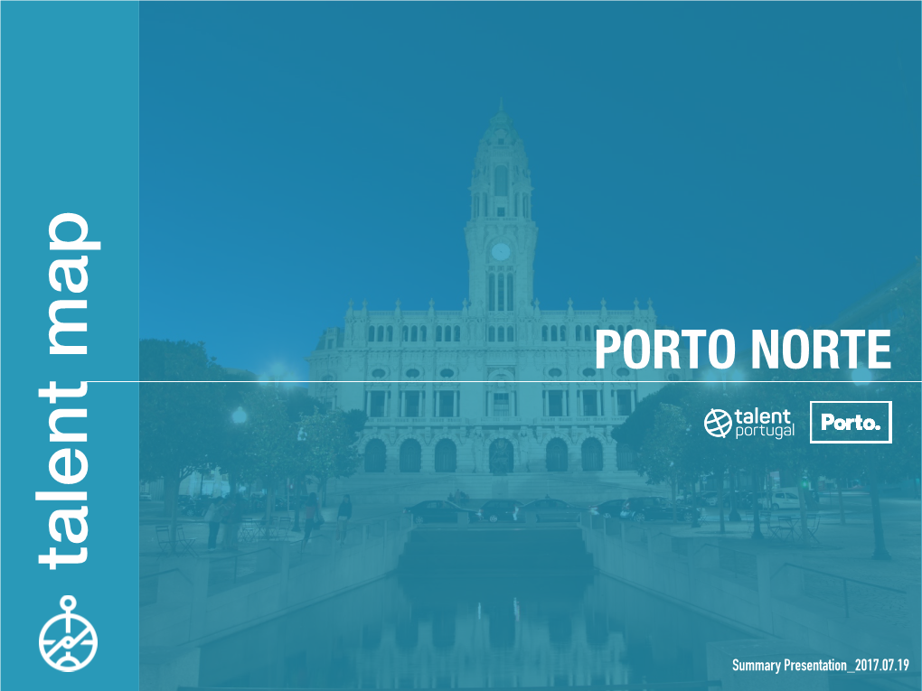 Mapa Talento Porto Norte Presentation EN.Key