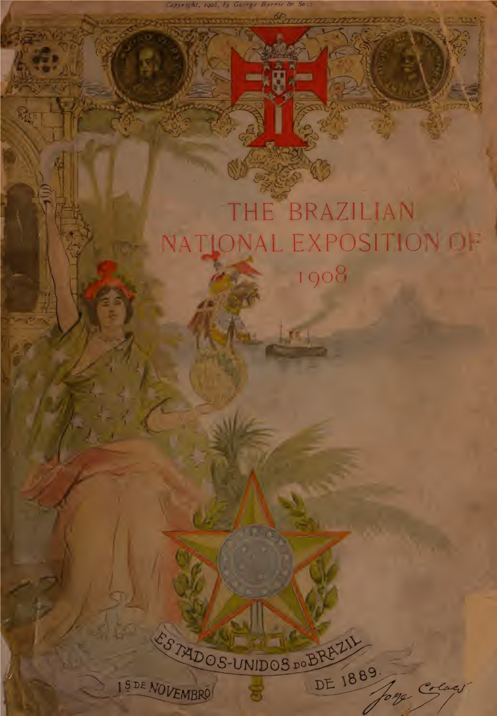 The Brazilian National Exposition of 1908 in Celebration of the Centenary