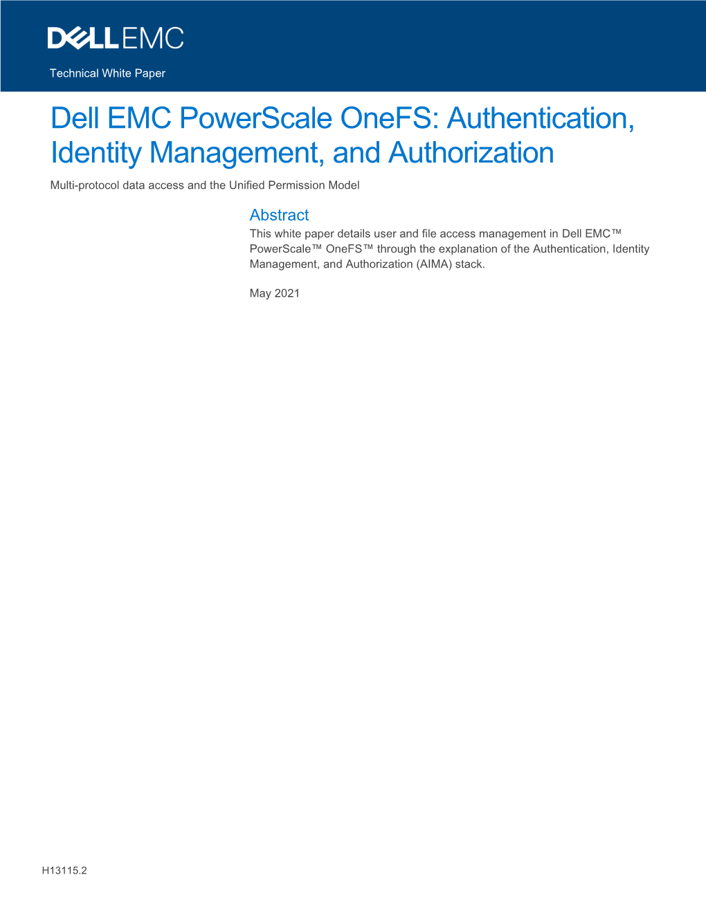 Dell EMC Powerscale Onefs: Authentication, Identity Management, and Authorization Multi-Protocol Data Access and the Unified Permission Model