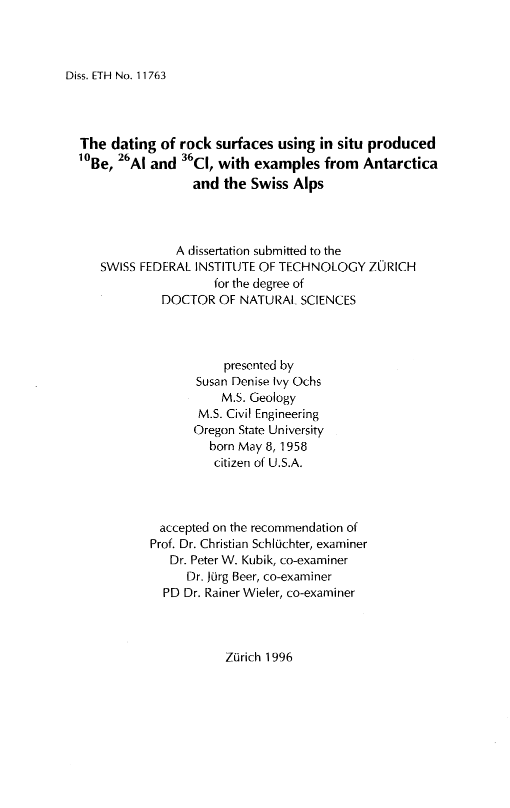 The Dating of Rock Surfaces Using in Situ Produced 10Ae, 26Al and 36CI, with Examples from Antarctica and the Swiss Alps