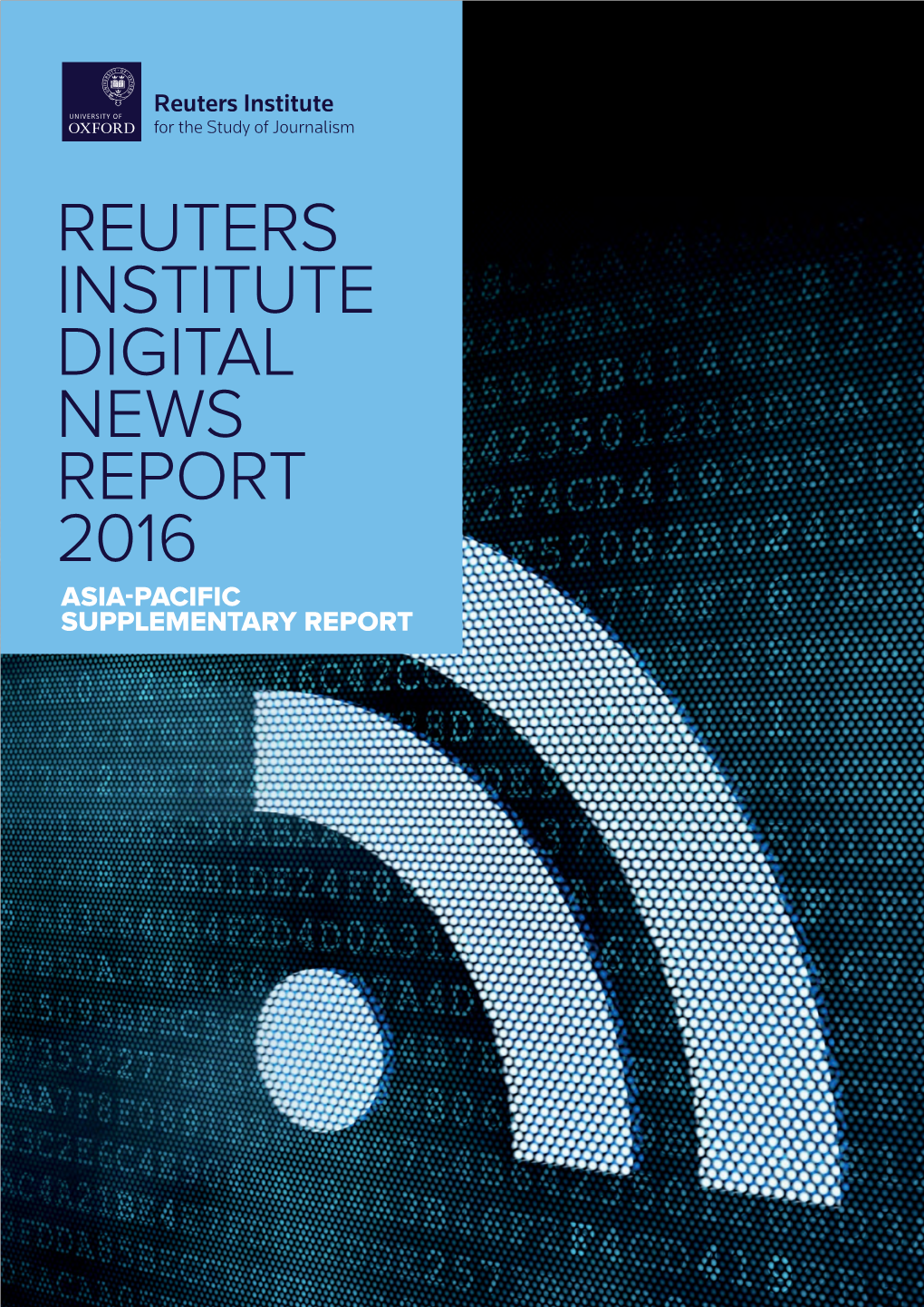 Reuters Institute Digital News Report 2016: Asia-Pacific Supplementary