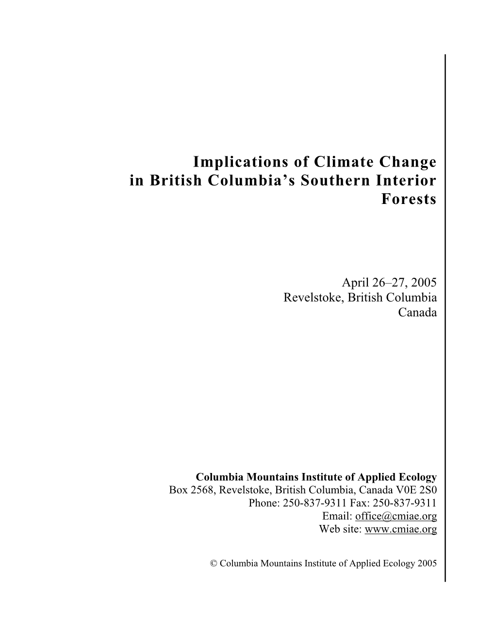 Implications of Climate Change in British Columbia's Southern Interior
