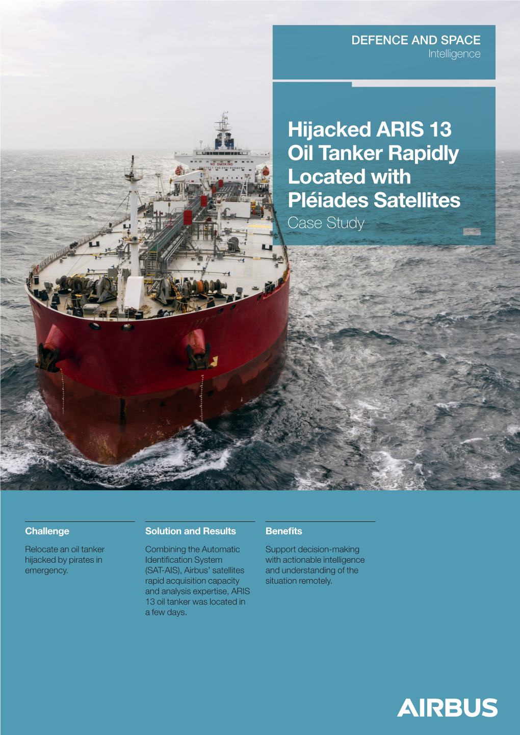 Hijacked ARIS 13 Oil Tanker Rapidly Located with Pléiades Satellites (.Pdf)