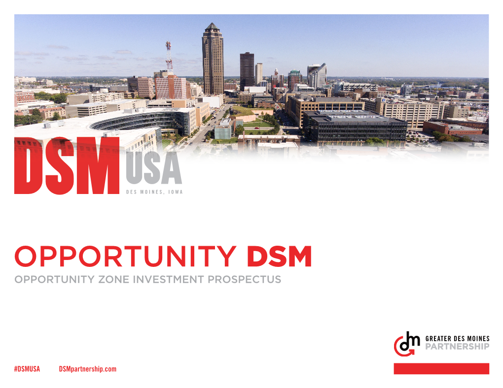 Opportunity Dsm Opportunity Zone Investment Prospectus