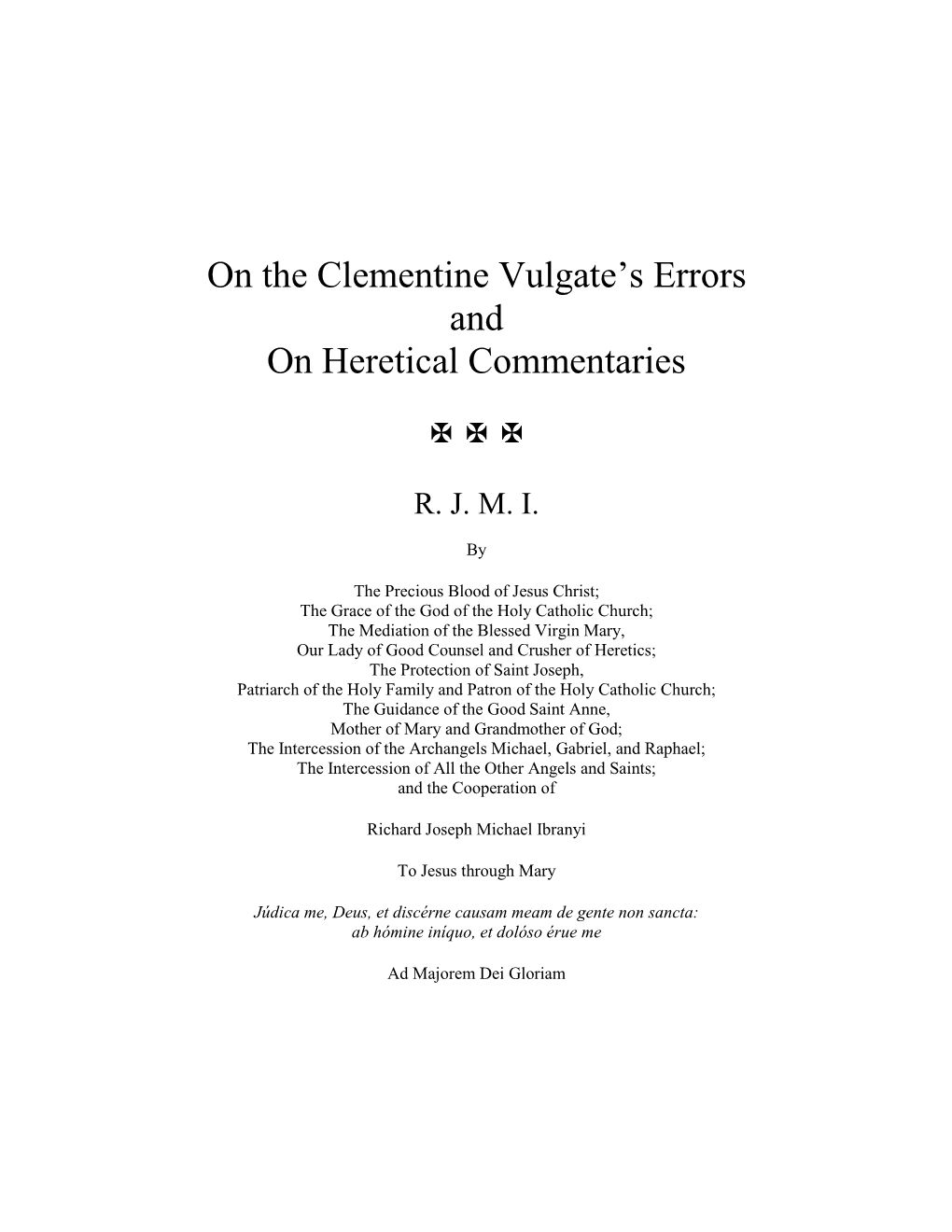 On the Clementine Vulgate's Errors and on Heretical Commentaries