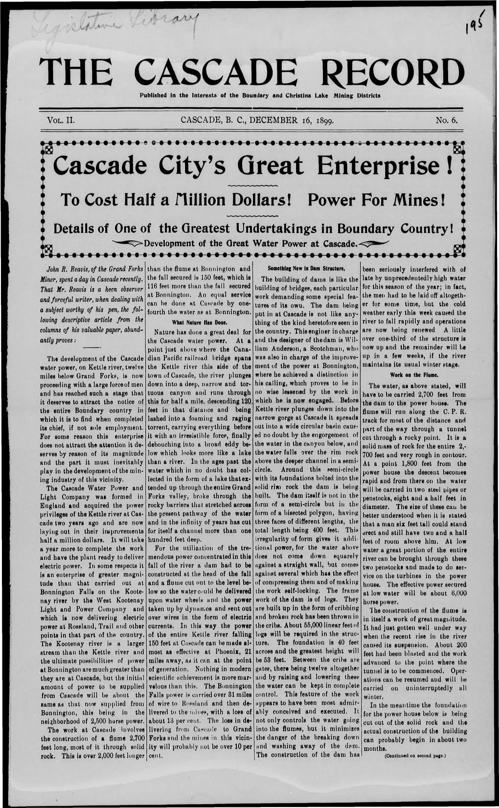 THE CASCADE RECORD Published in the Interests of the Boundary and Christina Lake Mining Districts