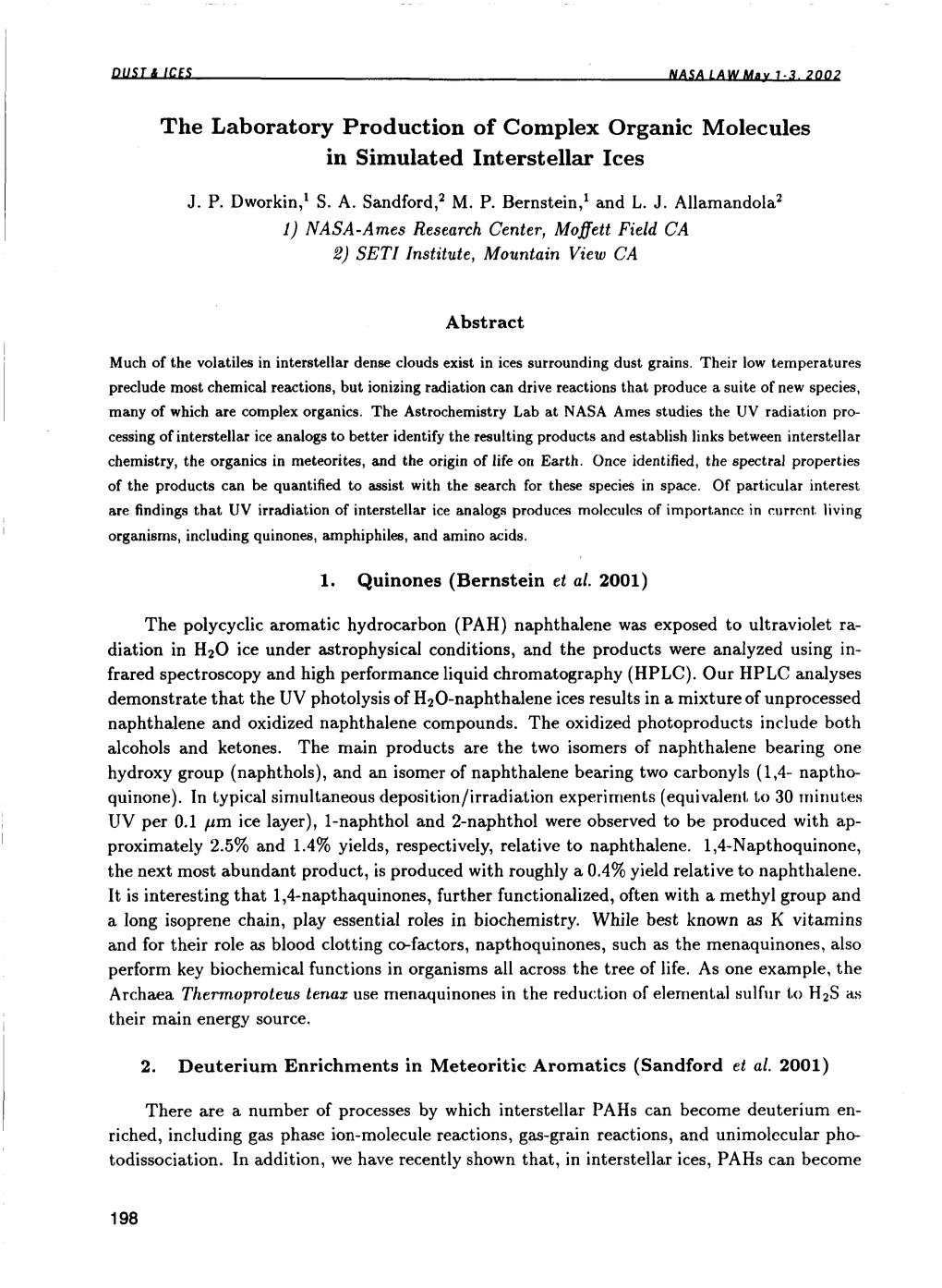 The Laboratory Production of Complex Organic Molecules in Simulated Interstellar Ices