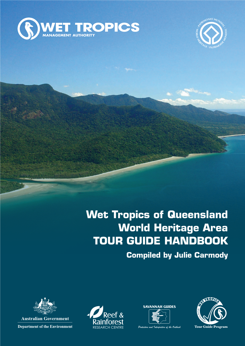 Wet Tropics Tour Guide Handbook: Stage 1 Report