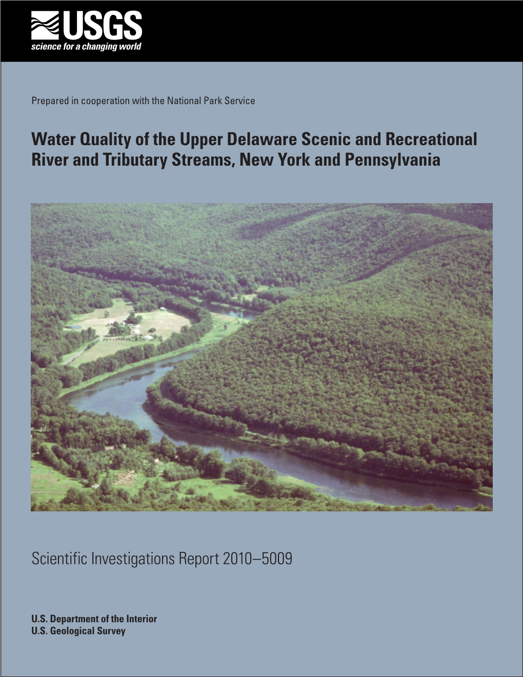 Water Quality of the Upper Delaware Scenic and Recreational River and Tributary Streams, New York and Pennsylvania
