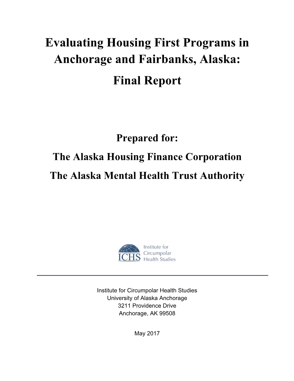 Evaluating Housing First Programs in Anchorage and Fairbanks, Alaska: Final Report