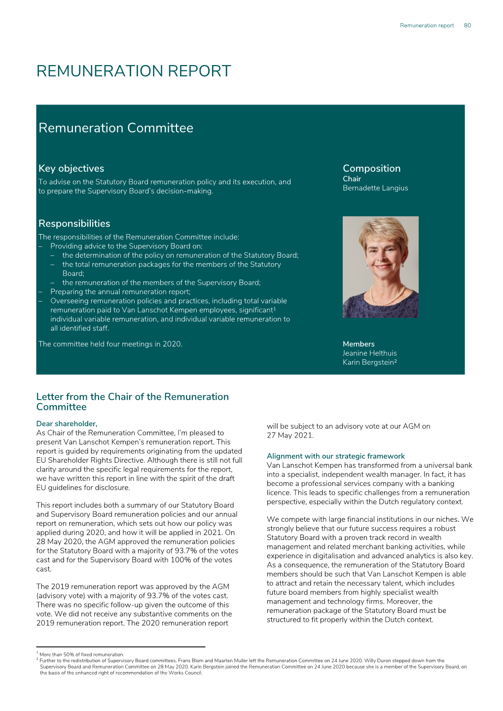 Remuneration Report. the 2020 Remuneration Report Structured to Fit Properly Within the Dutch Context