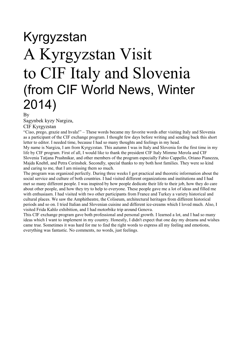 To CIF Italy and Slovenia