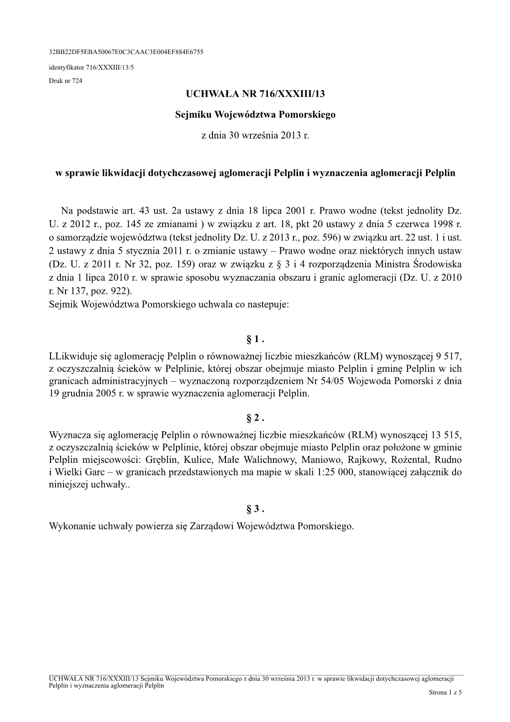 UCHWAŁA NR 716/XXXIII/13 Sejmiku Województwa Pomorskiego Z Dnia 30 Września 2013 R