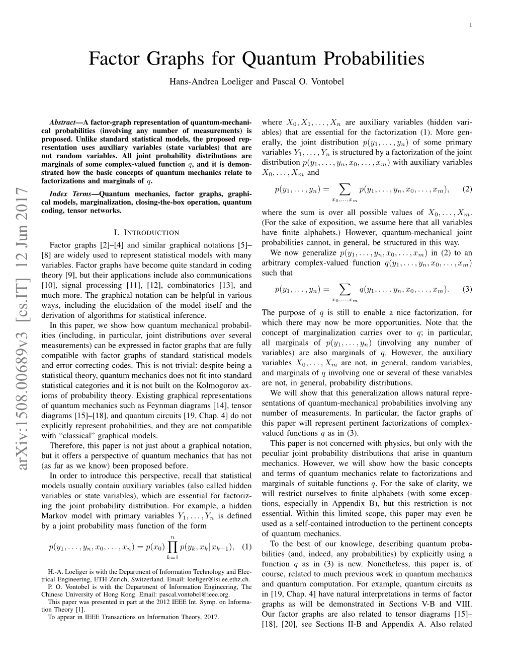 Factor Graphs for Quantum Probabilities Hans-Andrea Loeliger and Pascal O