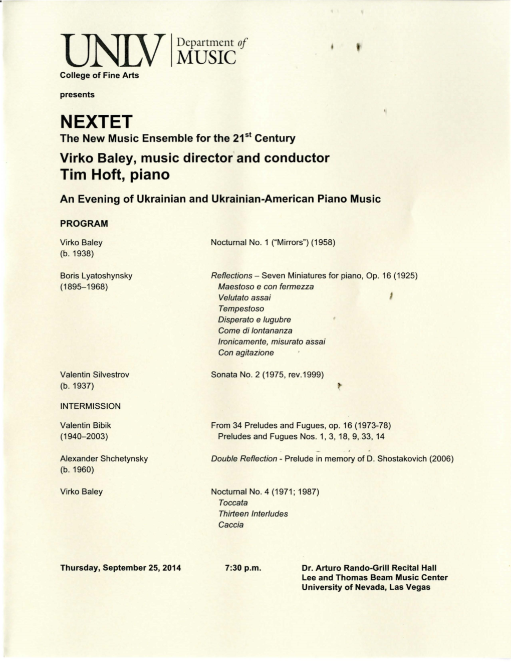 NEXTET the New Music Ensemble for the 21St Century Virko Baley, Music Director and Conductor Tim Hoft, Piano