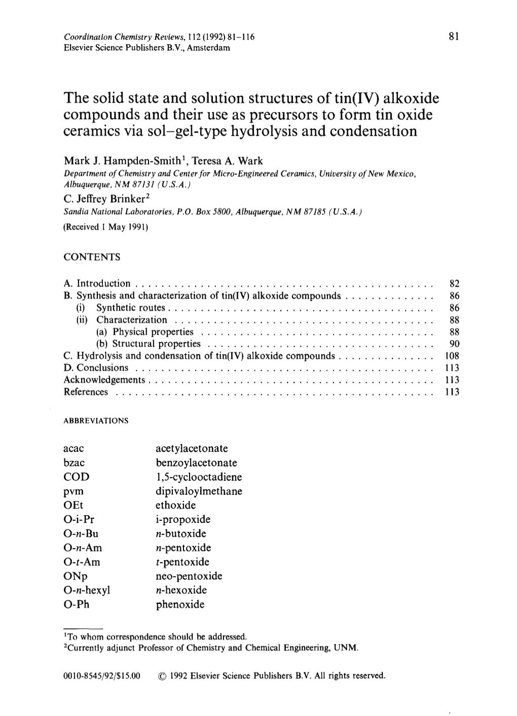 The Solid State and Solution Structures of Tin(IV) Alkoxide Compounds and Their Use As Ecursors to Form Tin Oxi Ceramics Via Sol-Gel-Type Hy